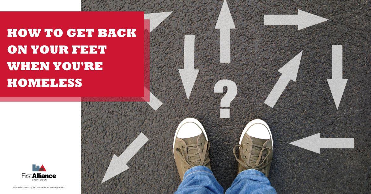 How To Get Back On Your Feet With No Money How to Get Back On Your Feet When You're Homeless
